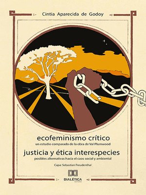 cover image of Ecofeminismo Crítico Justicia y Ética Interespecies